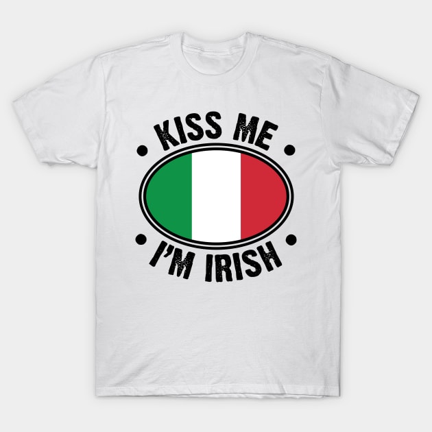 Kiss Me I'm Irish Italian Flag v2 T-Shirt by Emma